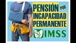 GUÍA para la PENSIÓN IMSS por Riesgos de Trabajo [upl. by Enal]