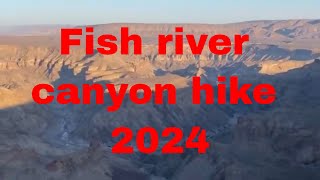 Fish river canyon hike 2024 [upl. by Enelram]