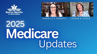 Medicare in 2025 amp Beyond with Boomer Benefits [upl. by Beth361]