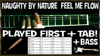 Naughty By Nature Feel Me Flow Guitar Lesson with Chords and Bass TAB Tutorial [upl. by Moneta]