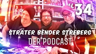 Sträter Bender Streberg  Der Podcast Folge 34 [upl. by Felton]