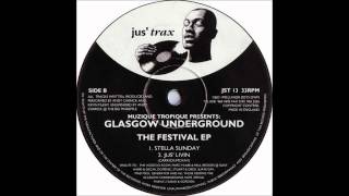 1995 Glasgow Underground  Jus Livin Original Mix [upl. by Jordison647]