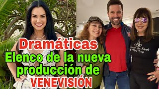 Dramáticas la nueva teleserie venezolana Comenzó la producción en Venevisión  Conoce al elenco [upl. by Alleinnad945]