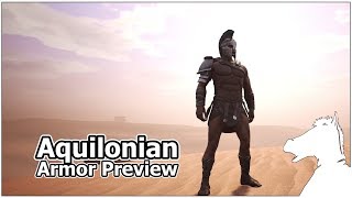 Aquilonian Armor Preview  CONAN EXILES [upl. by Arnoldo]