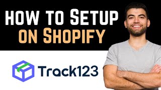 ✅ TRACK123 Shopify Setup Full Guide [upl. by Manvell357]