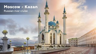 Russian river cruise Moscow  Kazan [upl. by Ecidna]