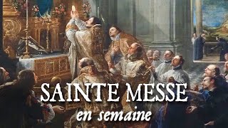 Sainte messe en semaine [upl. by Gabi370]