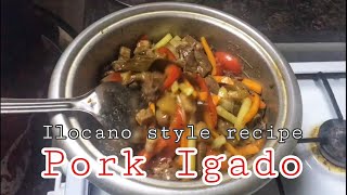 IGADO  Pork igado ilocano recipe  with pork heart liver and pork meat  lutong lockdown edition [upl. by Ambrogino148]