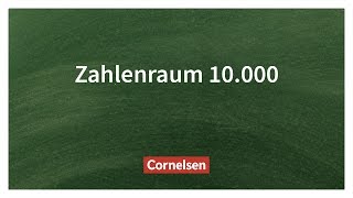 Den Zahlenraum 10000 Lesen und Legen – Einfach erklärt  Cornelsen Verlag Grundschule [upl. by Aernda]