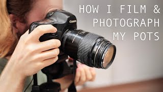 How I Film amp Photograph my Pottery [upl. by Aynosal365]