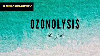 Ozonolysis  Mechanism of Ozonolysis  Ozonolysis of Alkenes [upl. by Spooner]