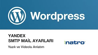 Wordpress Yandex SMTP Mail Ayarları [upl. by Newbill]