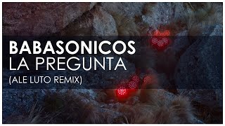 Babasonicos  La pregunta Ale Luto remix [upl. by Prudie506]