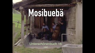 Mosibuebä 1991  Gersauer Mazurka Abendfrieden  Schwyzerörgeli [upl. by Rolyat]