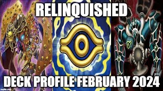 RELINQUISHED DECK PROFILE FEBRUARY 2024 YUGIOH [upl. by Akemak880]