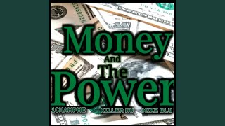 Money And The Power feat Killa Ru amp Mike Blu [upl. by Llovera]