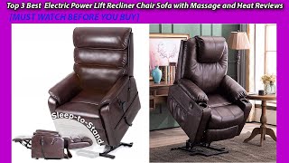 Top 3 Best Electric Power Lift Recliner Chair Sofa with Massage and Heat ReviewsMUST WATCH BEFORE Y [upl. by Claus842]