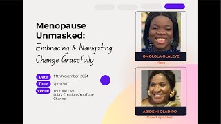 Menopause Unmasked Embracing amp Navigating Change Gracefully [upl. by Emie]