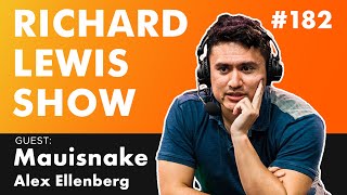 The Richard Lewis Show 182 w Mauisnake [upl. by Fugazy718]