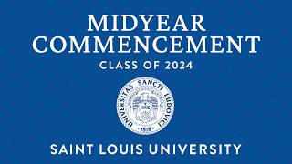 2024 Saint Louis University Midyear Commencement [upl. by Assenaj]