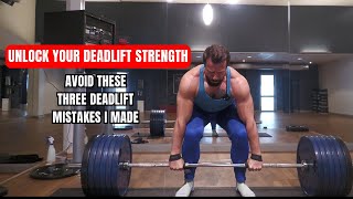 Unlock Your Deadlift Strength  Avoid These Three Deadlift Mistake I Made [upl. by Nenerb]