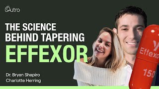 The Science Behind Tapering Effexor  Webinar [upl. by Ylnevaeh909]