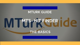 MTurk Guide MTurk Suite HIT Finder Overview [upl. by Sadoff]