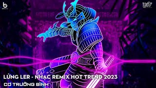 LỬNG LƠ REMIX  MASEW x BRAY ft Ý TIÊN   LỬNG VÀ LER  NHẠC HOT TREND TIKTOK NHẤT HIỆN NAY [upl. by Daphie]