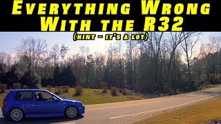 Everything Wrong With my VW R32 [upl. by Yeldua400]