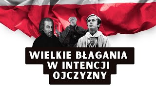 Wielkie błagania w intencji Ojczyzny  Nowenna za Polskę [upl. by Mukerji]