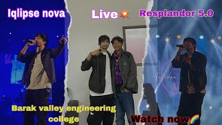 Iqlipse Nova live performance in Asssam 😍 Barak valley Engineering college IqlipseNova 💥 [upl. by Pearce]