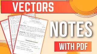 Vectors  class 11 physics  vectors notes JEECbse [upl. by Niliac]