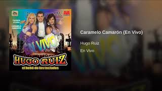 Hugo ruiz camarón caramelo [upl. by Yttisahc]