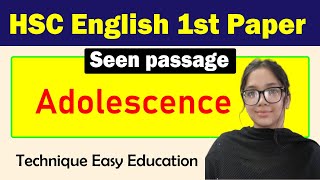 HSC English 1st paper I Seen Passage l Adolescence l Children must pass through [upl. by Nolat923]