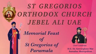 St gregorios orthodox church Jebel ali St gregorios Memorial Feast for 2024 [upl. by Tiersten]