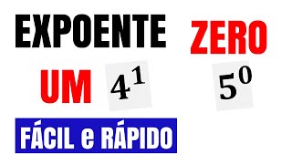 FÁCIL e RÁPIDO  POTÊNCIA COM EXPOENTE ZERO E UM [upl. by Oilenroc]