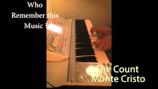 The Count Monte Cristo Music Theme [upl. by Lorelle246]