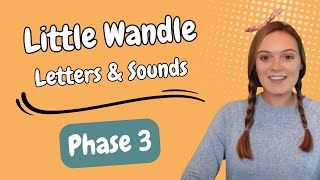 Little Wandle Letters and Sounds Phase 3  Digraphs amp Trigraphs  Learn Phonics [upl. by Leonhard656]