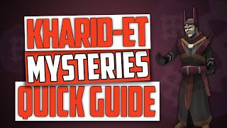 Runescape  ALL KharidEt Mysteries Quick Guide [upl. by Itnaihc842]