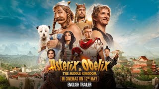 Asterix and Obelix The Middle Kingdom 2023  Official English Trailer  Coming 12 May 2023 [upl. by Harbert]