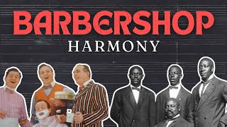 Barbershop Harmony The Timeless Tradition of Quartet Singing [upl. by Eitsud]