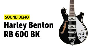 Harley Benton RB 600 BK  Sound Demo no talking [upl. by Arbmahs]