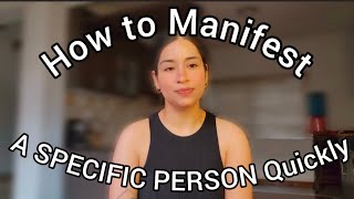 How to Manifest a Specific Person 🤔quotManifest a Specific Person FAST ProvenTechniques That Workquot ✨️ [upl. by Gnut]