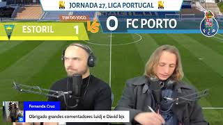 GD EstorilPraia x FC Porto  27Âª Jornada  Liga Portugal [upl. by Lyon]