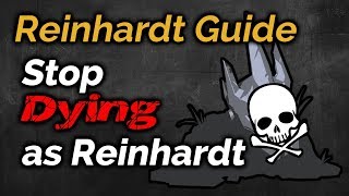 STOP DYING as REINHARDT  Reinhardt Shield Management Positioning amp Awareness Guide [upl. by Leidag940]