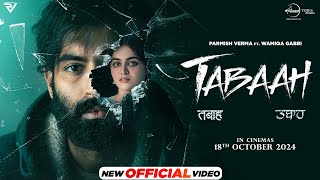 Title Track Tabaah  Parmish Verma  Wamiqa Gabbi  In Theaters 18th Oct [upl. by Nimar309]