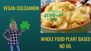 Easy Vegan Colcannon Recipe Oil Free Whole Food PlantBased [upl. by Demetri]