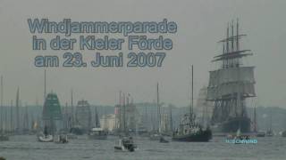 Windjammerparade 2007Kieler WocheSegelevent [upl. by Yuma]