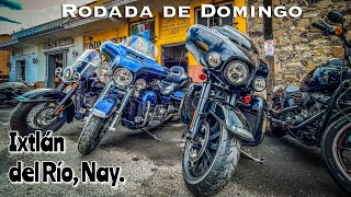 Rodadita de Domingo con Nuestras Harley Davidson a Ixtlan de Rio Nay [upl. by Eenor]