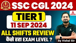 SSC CGL Review 2024  SSC CGL 11 Sep All Shifts Review 2024  SSC CGL Exam Review 2024 [upl. by Annalise797]